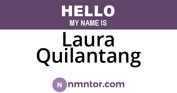 Laura Quilantang