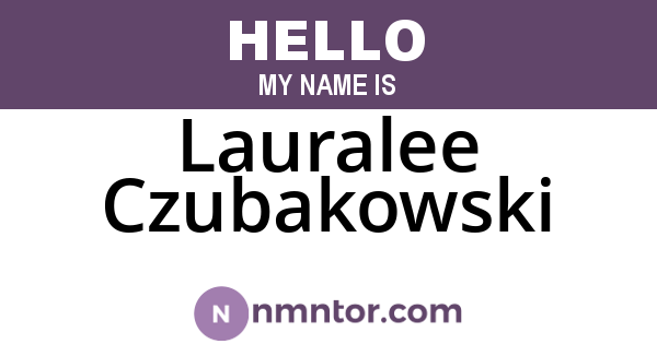 Lauralee Czubakowski