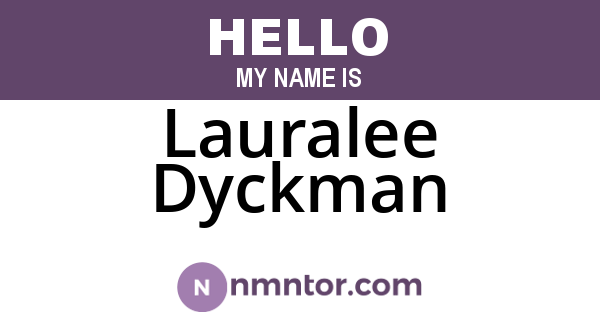 Lauralee Dyckman