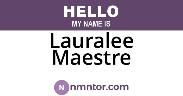 Lauralee Maestre