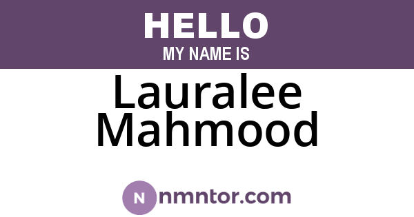 Lauralee Mahmood