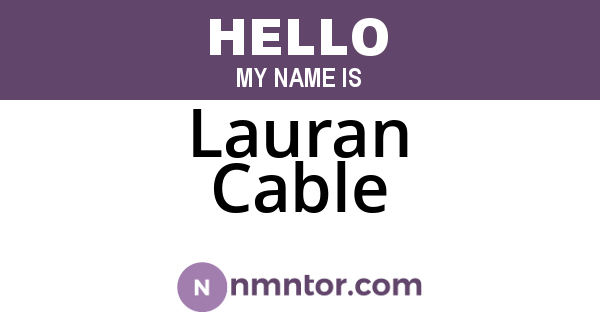 Lauran Cable