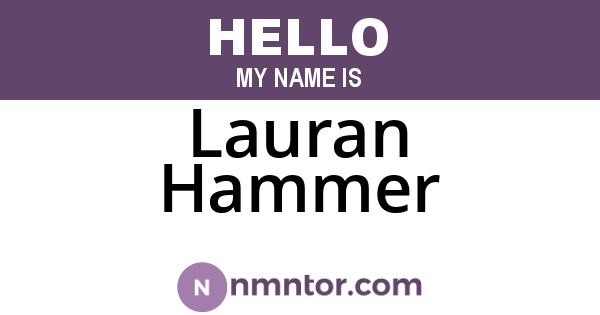 Lauran Hammer