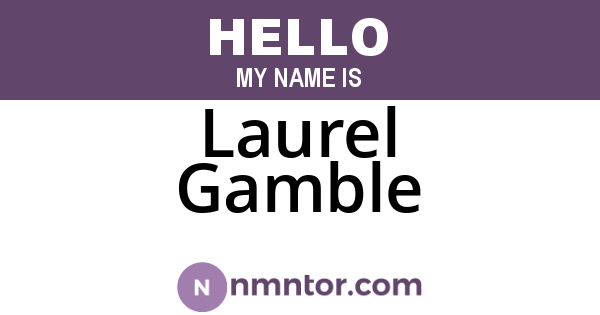 Laurel Gamble