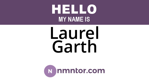 Laurel Garth