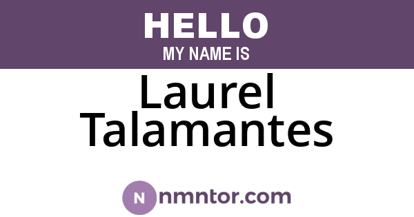 Laurel Talamantes