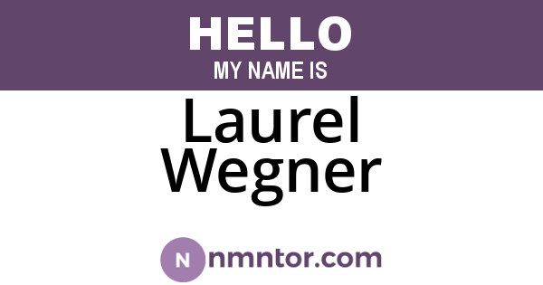 Laurel Wegner