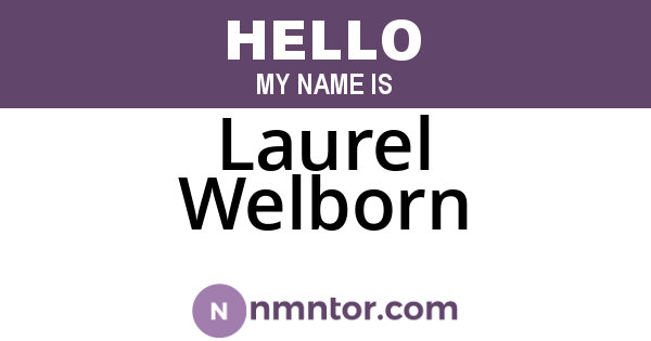 Laurel Welborn
