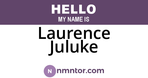 Laurence Juluke