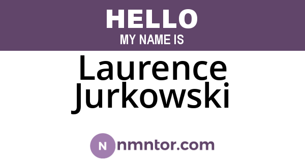 Laurence Jurkowski