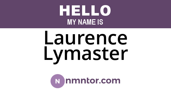 Laurence Lymaster