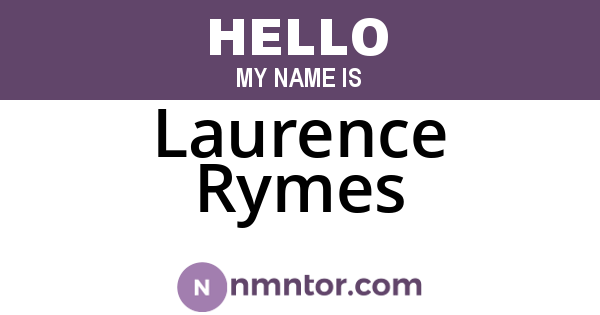 Laurence Rymes