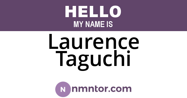 Laurence Taguchi