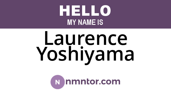 Laurence Yoshiyama