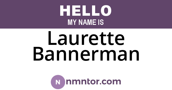 Laurette Bannerman