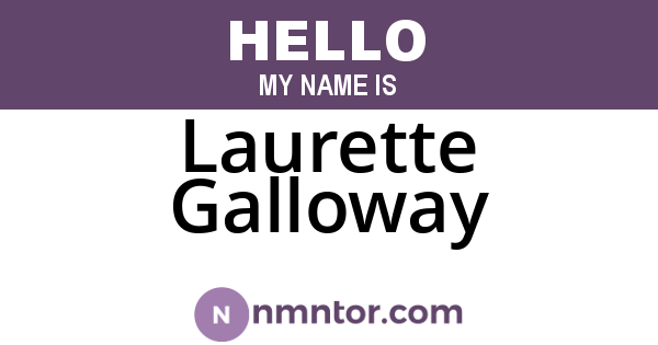 Laurette Galloway