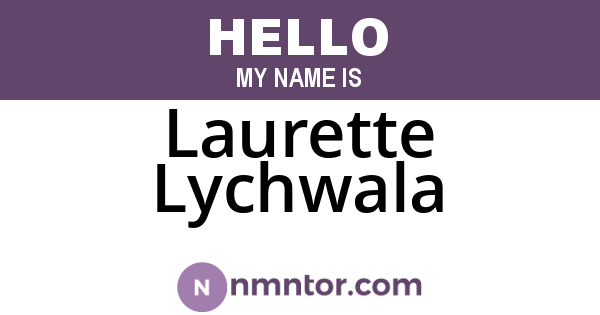 Laurette Lychwala