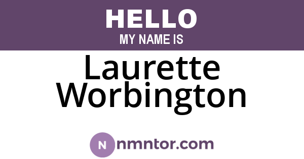 Laurette Worbington