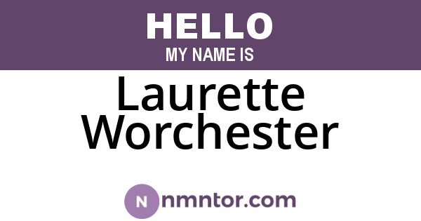 Laurette Worchester