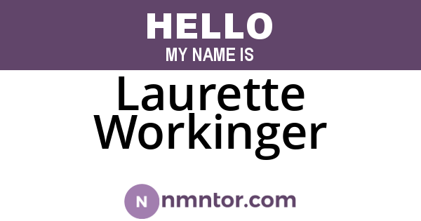 Laurette Workinger