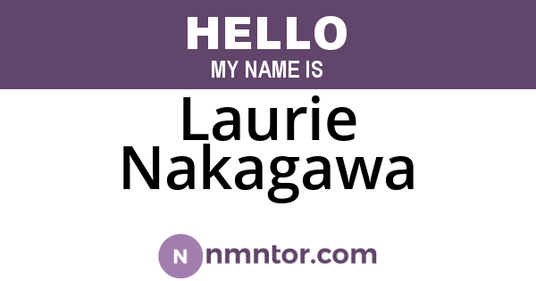 Laurie Nakagawa