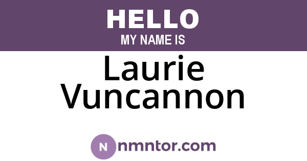 Laurie Vuncannon