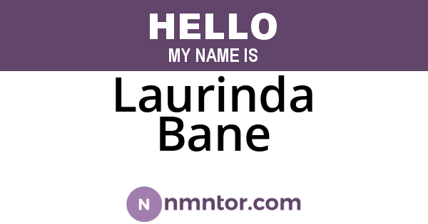 Laurinda Bane