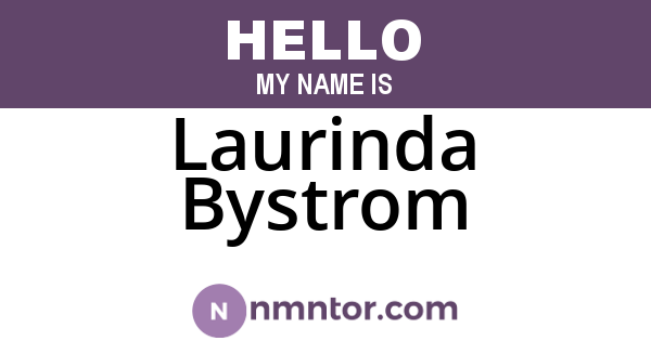 Laurinda Bystrom