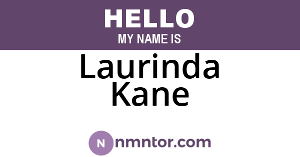 Laurinda Kane