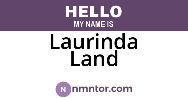 Laurinda Land