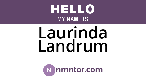 Laurinda Landrum