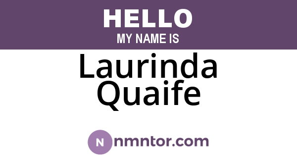 Laurinda Quaife