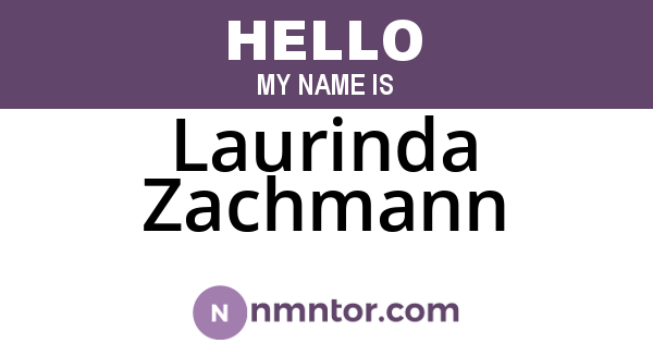 Laurinda Zachmann