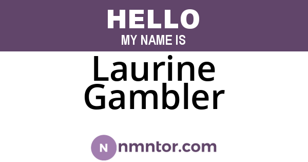 Laurine Gambler