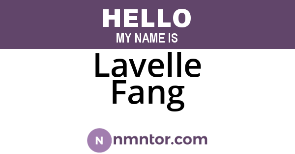 Lavelle Fang