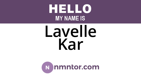 Lavelle Kar