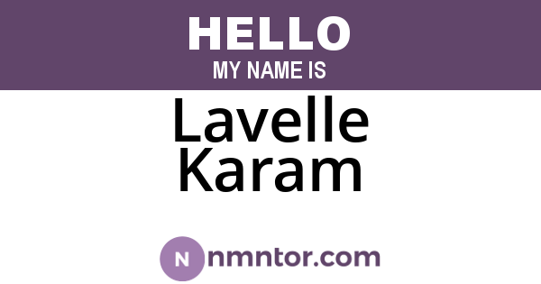 Lavelle Karam