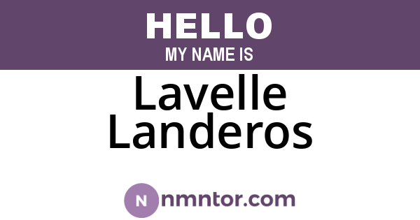 Lavelle Landeros