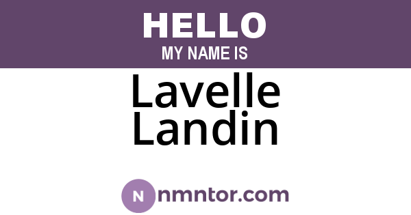 Lavelle Landin