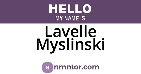 Lavelle Myslinski