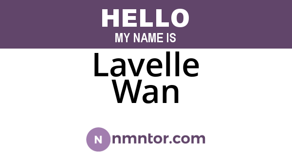 Lavelle Wan