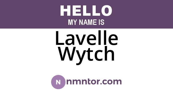 Lavelle Wytch