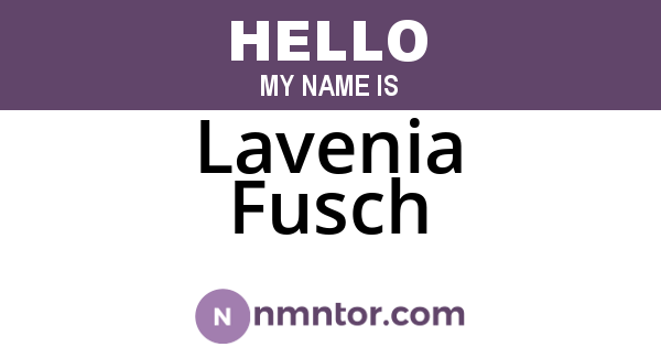 Lavenia Fusch