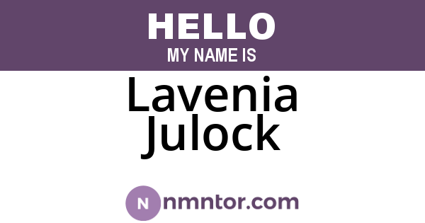 Lavenia Julock