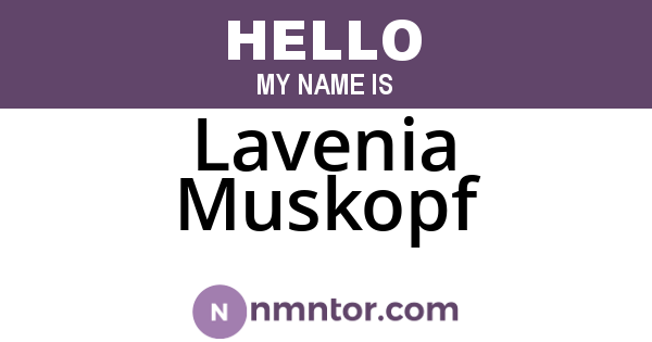 Lavenia Muskopf