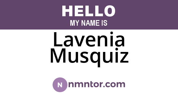 Lavenia Musquiz