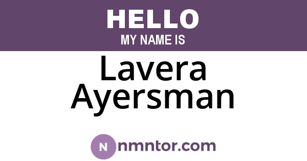 Lavera Ayersman