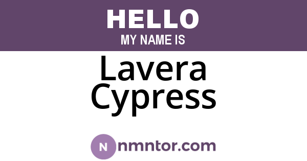 Lavera Cypress
