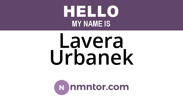 Lavera Urbanek
