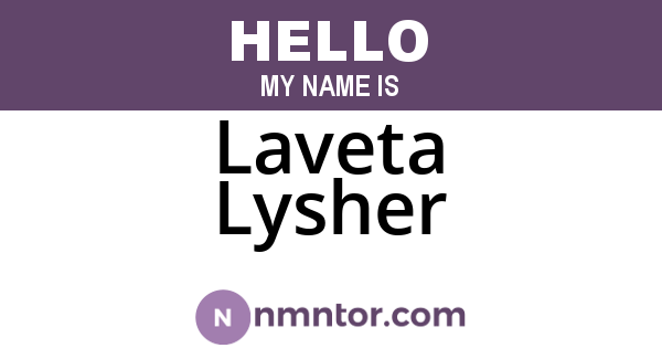 Laveta Lysher